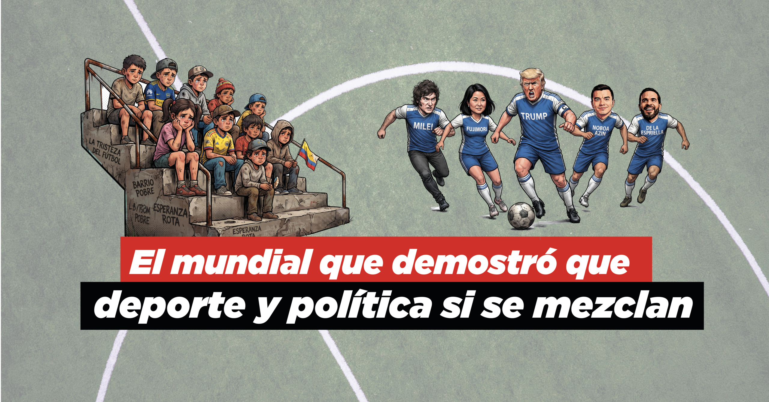 El mundial que demostró que deporte y política si se mezclan